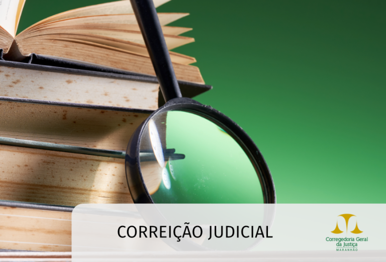 Corregedoria Geral da Justiça agenda correição em Timon